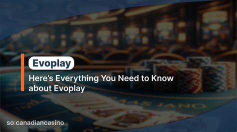 Evoplay Online Software Review: Top Casino Games in Canada.